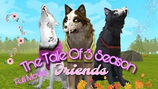 THE TALE OF 3 SEASON FRIENDS!! (Full Movie) SEASON 1