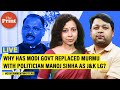 Why has Modi govt replaced Murmu with Manoj Sinha as J&K LG?