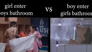 girls vs boys bathroom scene || girls enter boys bathroom ||