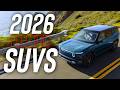 2026 SUVs I'm Most Excited For!