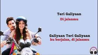 Galliyan | Ek Villain | Indonesia Lirik Terjemahan