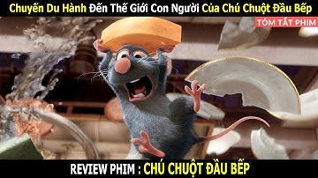 Review Phim: Hành trình Trở Thành Vua Đầu Bếp Của Chú Chuột Nhà Quê | Linh San Review