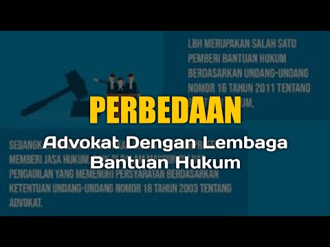 Perbedaan Advokat dengan Lembaga Bantuan Hukum