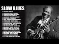 Best Slow Bues Music | Beautiful Relaxing Blues Music | Whiskey Guitar Blues Songs