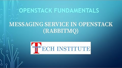 Messaging service on Openstack - RabbitMQ [Red Hat OpenStack Platform 16] [Openstack Fundamentals]