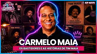 AS HISTÓRIAS INSANAS DE TIM MAIA - CARMELO MAIA - TICARACATICAST | EP 771