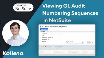 NetSuite Tutorial | Viewing GL Audit Numbering Sequences in NetSuite