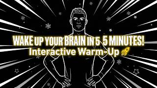 Wake Up Your Brain in 5 Minutes! 🚀 Interactive Warm-Up