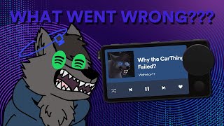 What Went Wrong?: The Spotify CarThing
