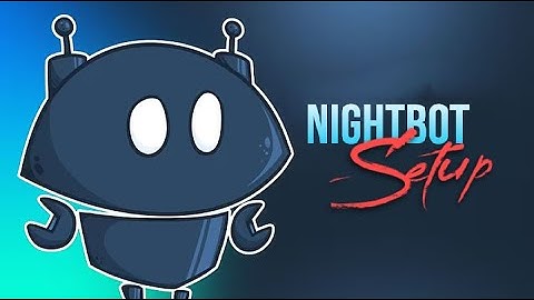 🚀🎶 Nightbot Full Setup Guide | Boost Your Stream Like a Pro 🎥🎧