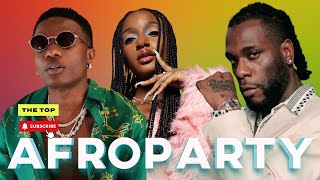 Afrobeat All Time Best Video Mix 25, 24, 23, 22 Ayra Starr, Rema, Fireboy, Asake,Burnawizkid,Kizz