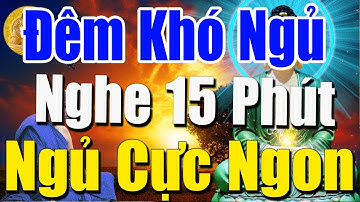Đêm Trằn Trọc Nghe Lời Phật Dạy 10 cách kiềm chế cảm xúc tức giận và làm chủ bản thân#Phật Pháp