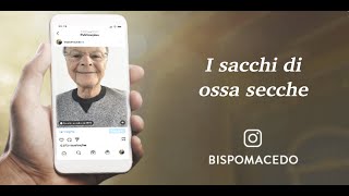 I sacchi di ossa secche