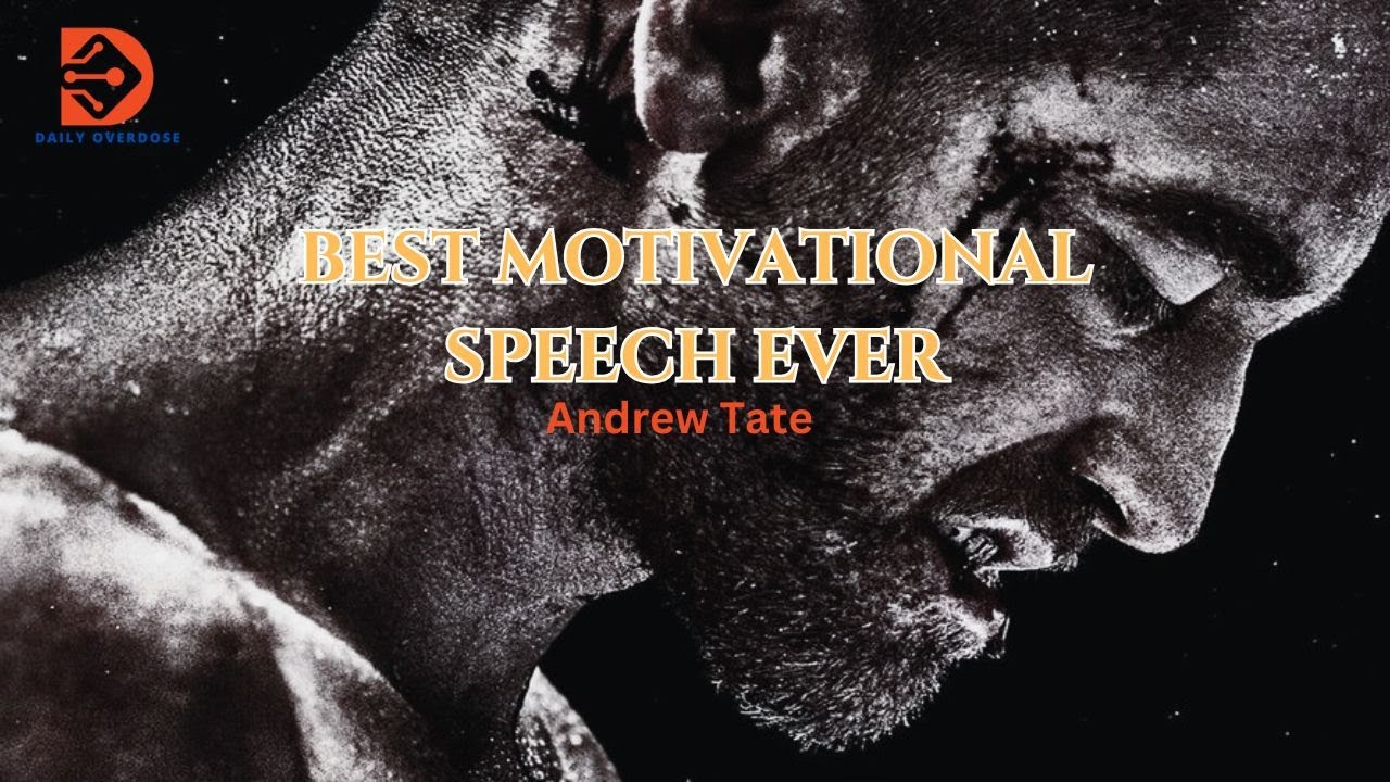 Andrew Tate His Best Motivational Speech Ever MUST WATCH - YouTube