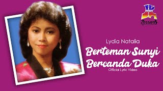 Lydia Natalia - Berteman Sunyi Bercanda Duka (Official Lyric Video)