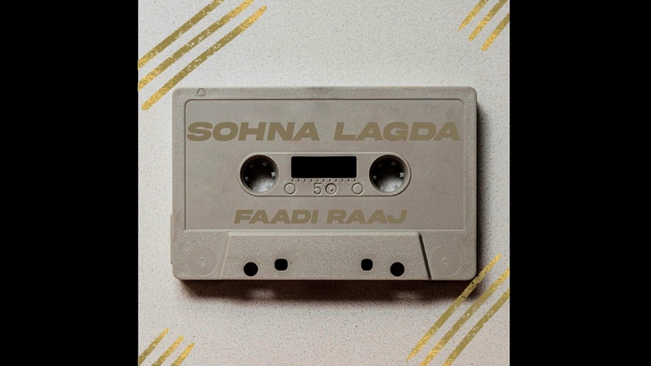 FAADIRAAJ - SOHNA LAGDA - ( OFFICIAL AUDIO )