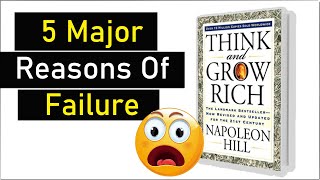 Why do we Fail | Think and Grow Rich | Major Causes of Failure