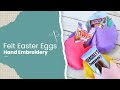 Felt Easter Eggs with Blanket Stitch Embroidery