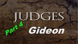 The Period Of the Judges Pt 4- 'Gideon' - J.Parry Christadelphians