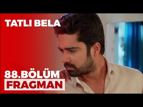 Tatlı Bela 88.Bölüm Fragmanı - 28 Nisan Çarşamba