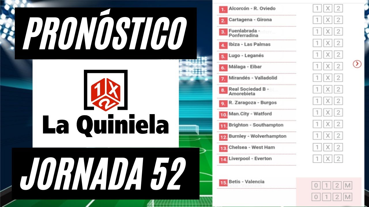 La quiniela jornada 52