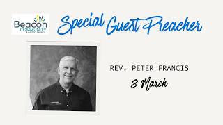 Sunday 8th March 2026 - Rev. Peter Francis