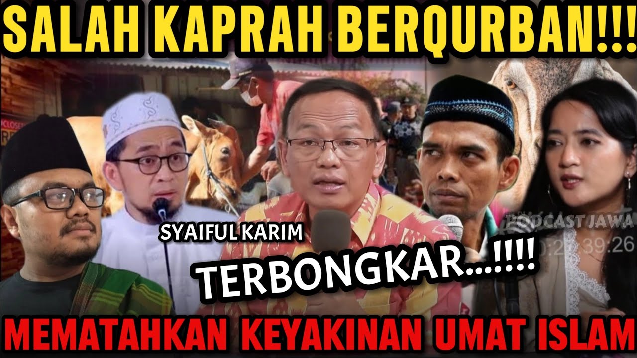 TERNYATA SELAMA INI KITA SALAH KAPRAH TENTANG BERQURBAN!!!! SYAIFUL KARIM BONGKAR SEMUANYA