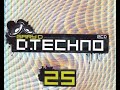 D-Techno 25 special Mix by Gary-D (CD3) [2009]