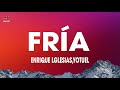 Enrique Iglesias Yotuel Fría Lyrics Letra Enrique Iglesias Yotuel Fría Lyrics Letra