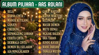 AAS ROLANI FULL ALBUM TARLING PANTURA TERBAIK | Rela, Karna Cinta, Manuk Ketilang, Kelingan