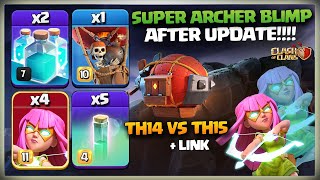 Th14 vs Th15 | Th14 Super Archer Blimp | Th14 Super Archer Blimp LaLo Attack | Th14 LaLo Army coc