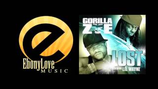 Gorilla Zoe LOST ft. Lil Wayne Clean Ebony Love