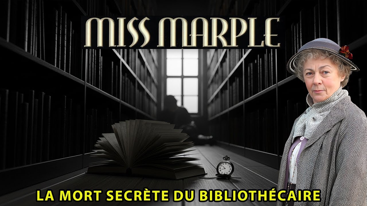 La Mort Secrète du Bibliothécaire | Une Histoire de Miss Marple