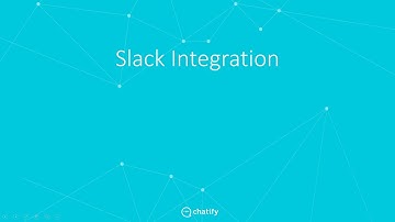Chatify - Slack Integration