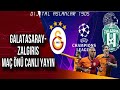 Galatasaray -ZalgirisMaç Önü Yayın #Galatasaray
