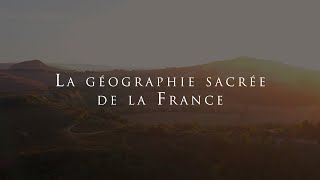 La géographie sacrée de la France  Avec Mathieu Laveau