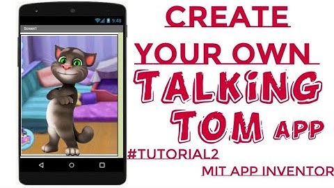 How to make your own Talking Tom app using MIT App Inventor. | PART 1