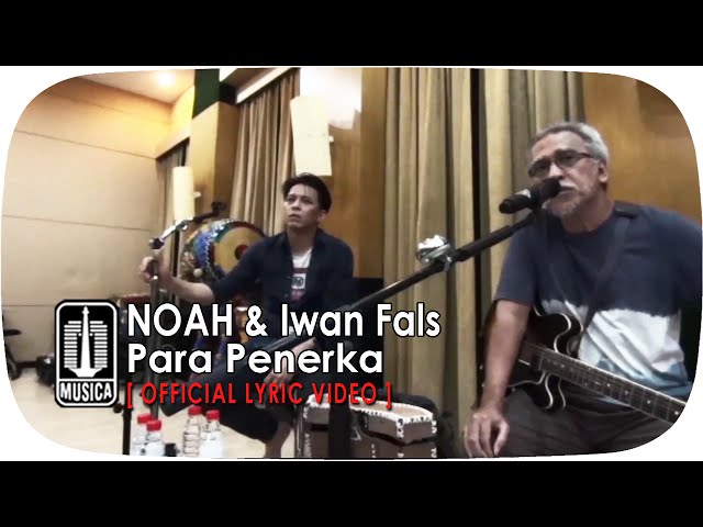 NOAH u0026 Iwan Fals - Para Penerka (Official Lyric Video) class=