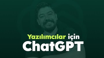 Yazılımcılar için ChatGPT