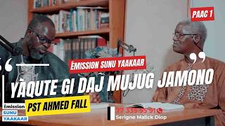 Yàqute gi daj mujug jamono (Invité Pst Ahmed Fall) - Paac 01