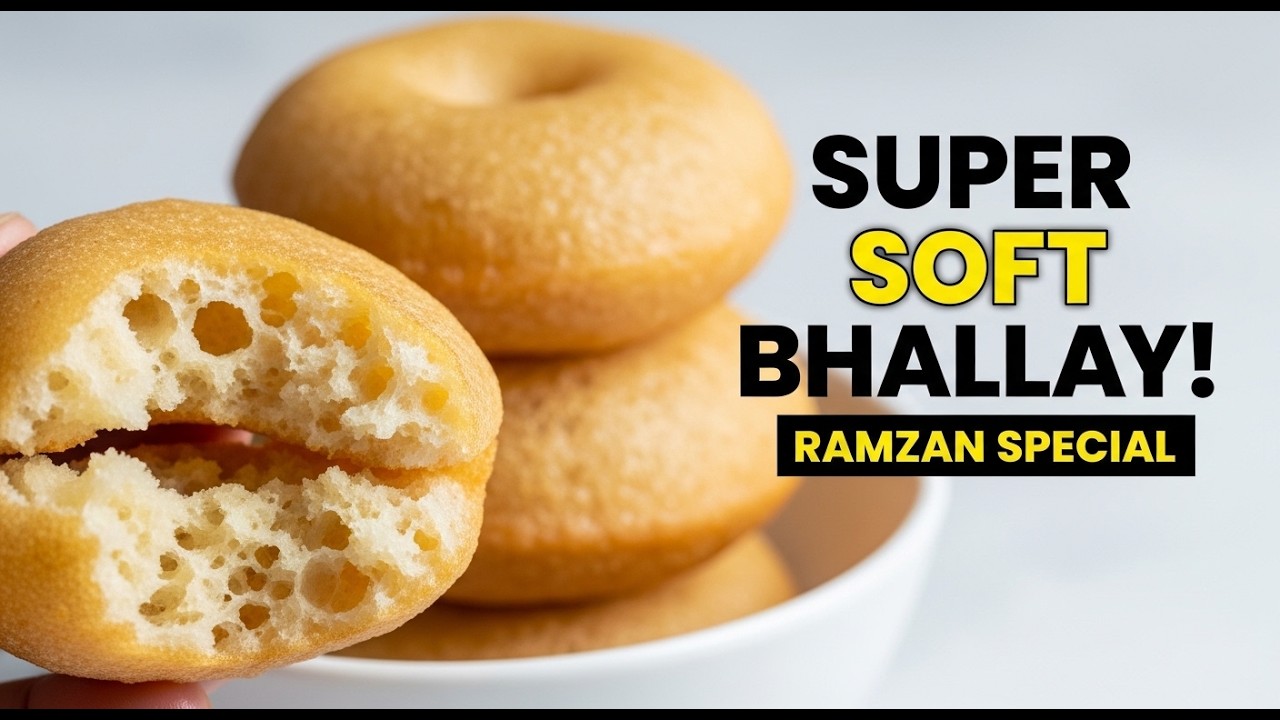 Ramzan Special Soft Bhallay | Perfect for Dahi Bhallay & Chaat