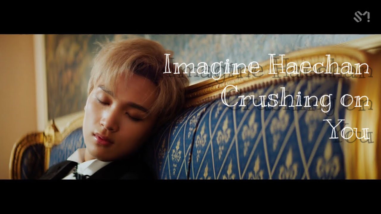 Imagine Haechan crushing on you | Part 2