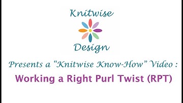 Working a Right Purl Twist (RPT)