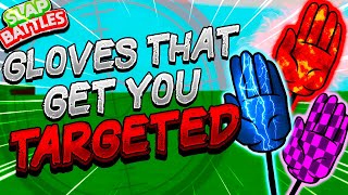 GLOVES that get you TARGETED in Slap Battles   Roblox