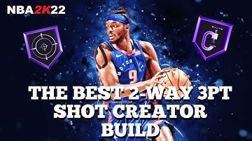 SEASON 9: THE BEST ALL AROUND 2-WAY 3PT SHOT CREATOR BUILD ON NBA 2K22 NEXT GEN!