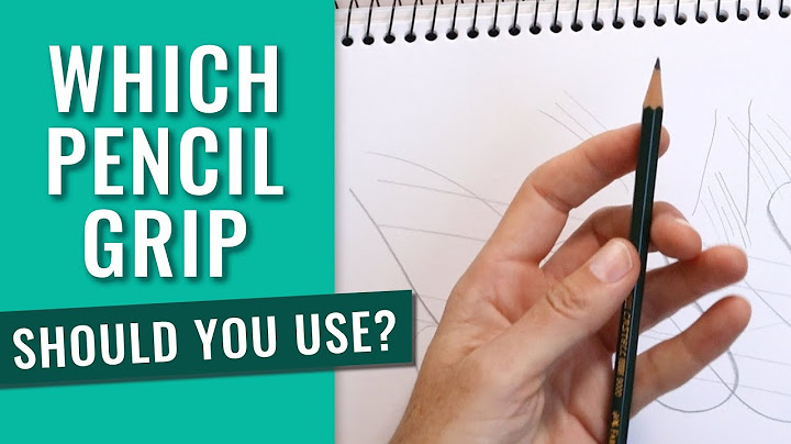 How Should You Hold Your Pencil When You Are Learning To Draw