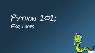 FOR LOOPS IN PYTHON