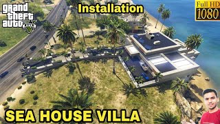 GTA 5 : HOW TO INSTALL SEA HOUSE VILLA MOD🔥🔥🔥