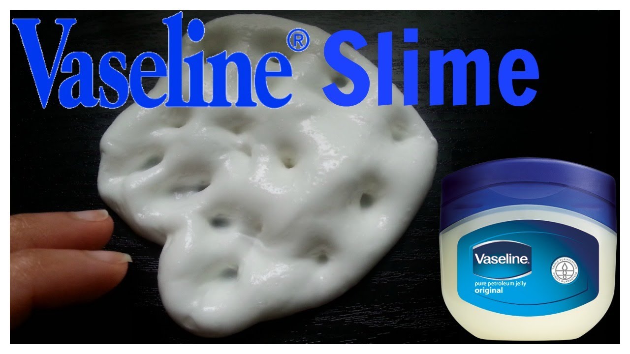 DIY Vaseline Slime How To Make Slime Using Vaseline YouTube