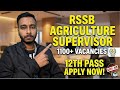 🚜 RSSB Agriculture Supervisor Recruitment 2026 | 1100+ Vacancies | 12th Pass Apply Now